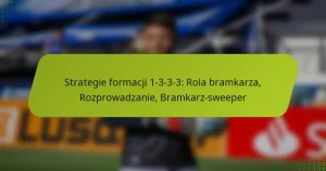featured-image-strategie-formacji-1-3-3-3-rola-bramkarza-rozprowadzanie-bramkarz-sweeper